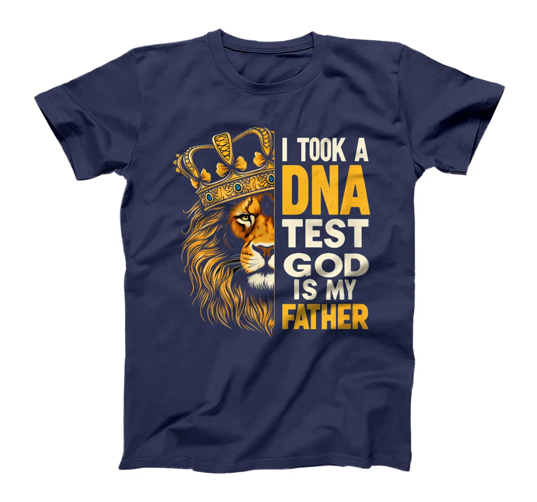 Womens I Took A DNA Test And GOD Is My Father T-Shirt