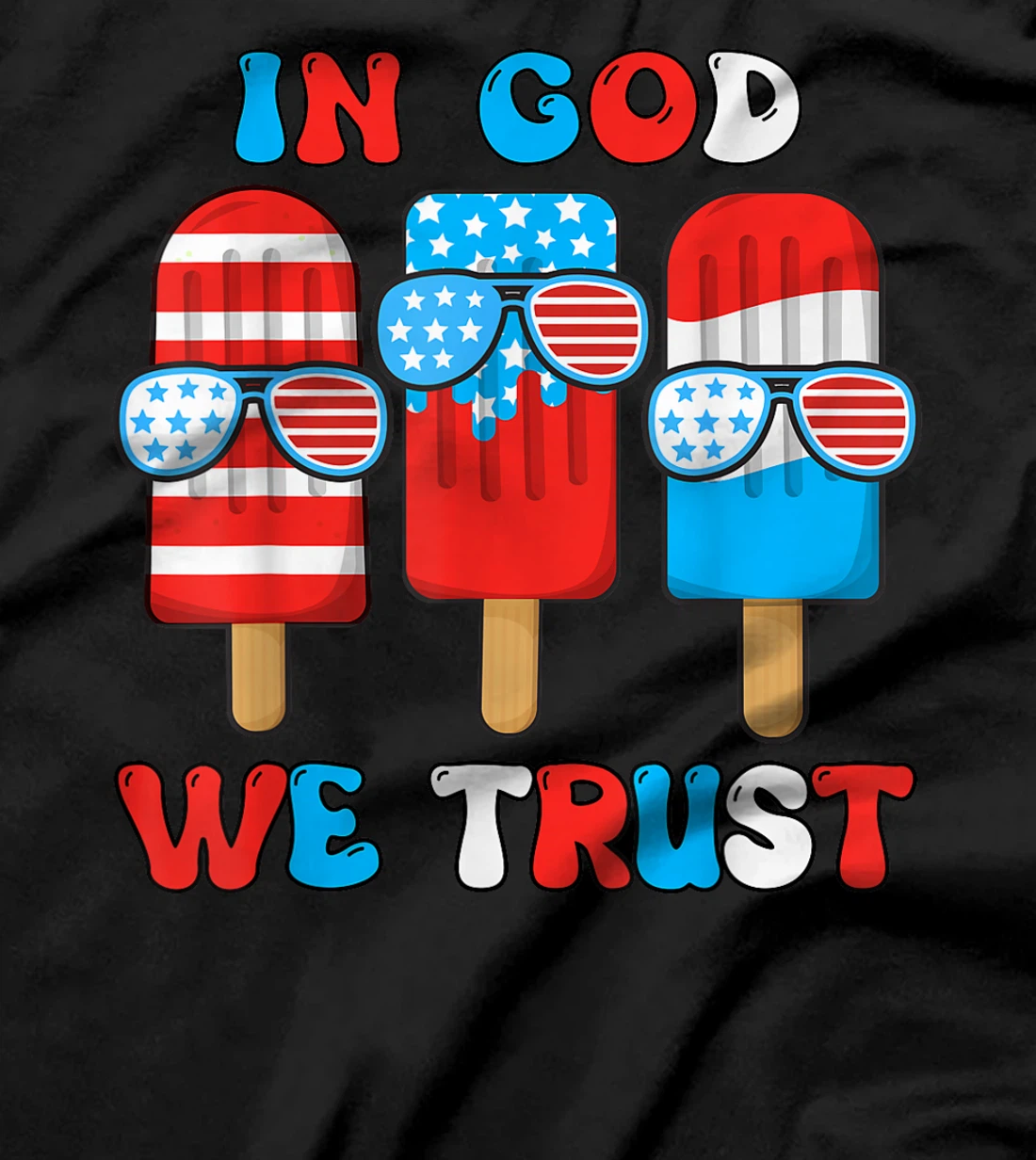 In God We Trust Funny 4th July Popsicle Kids Boy Toddler T-Shirt