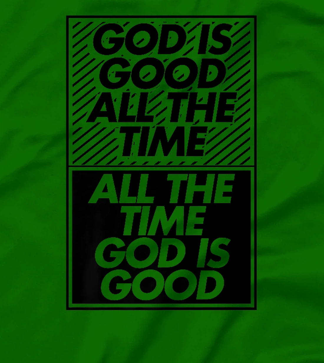 God Is Good All The Time God Is Good Premium T-Shirt