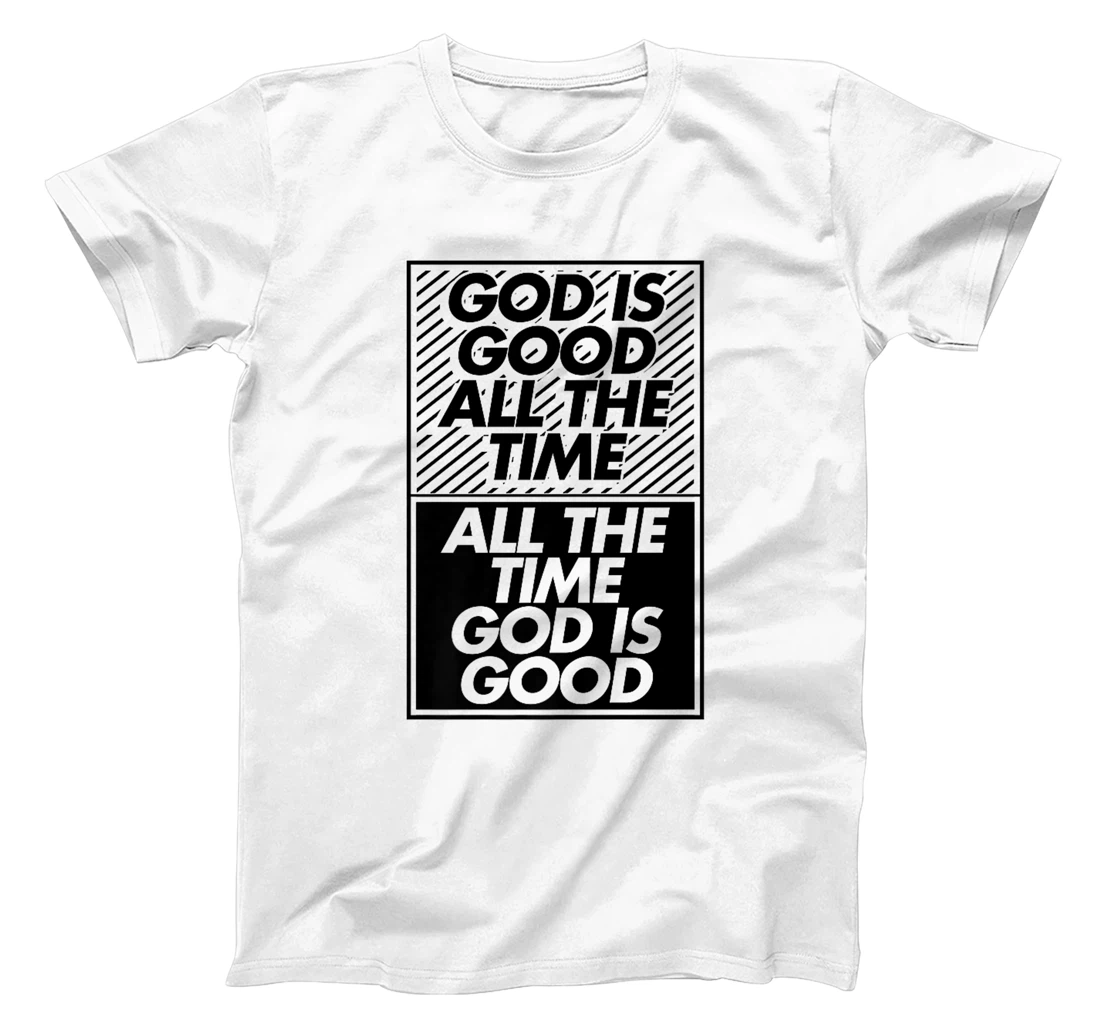 God Is Good All The Time God Is Good Premium T-Shirt