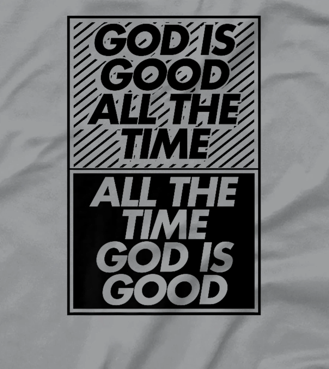 God Is Good All The Time God Is Good Premium T-Shirt