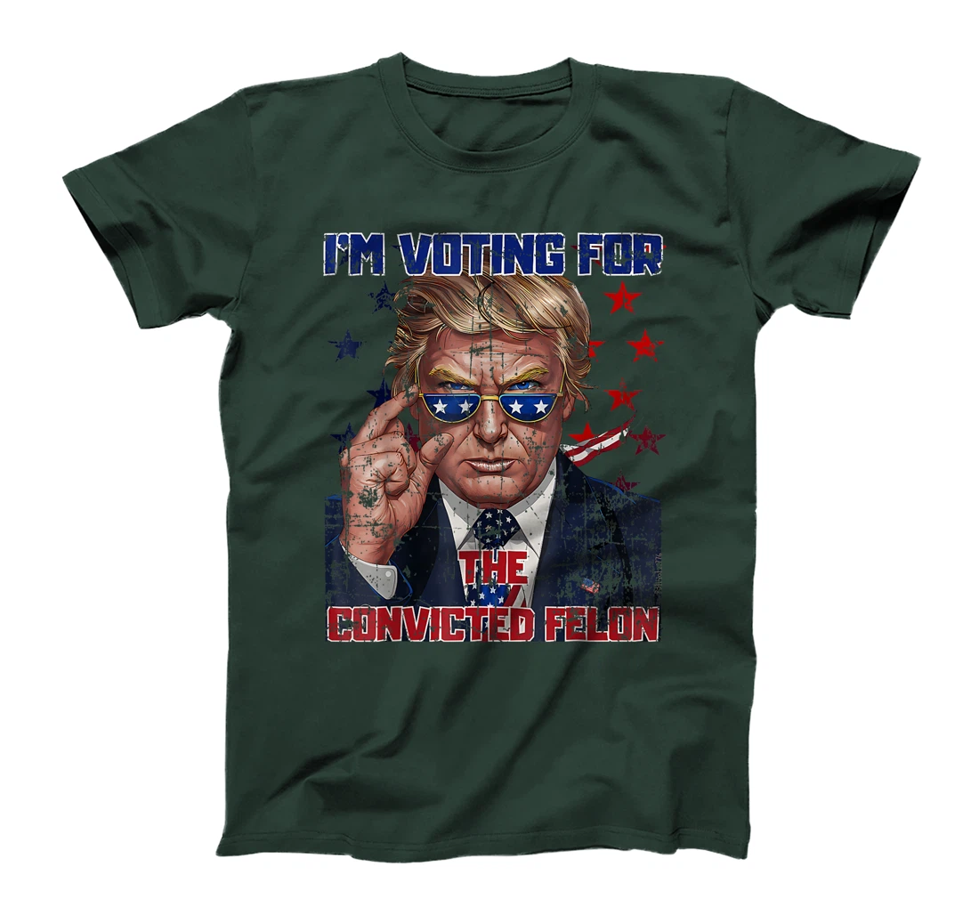 Trump 2024 Convicted Felon, I'm Voting Convicted Felon 2024 T-Shirt