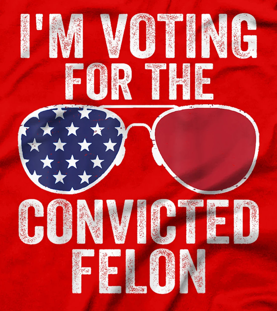 I'm Voting For The Convicted Felon Funny Pro Trump 2024 T-Shirt