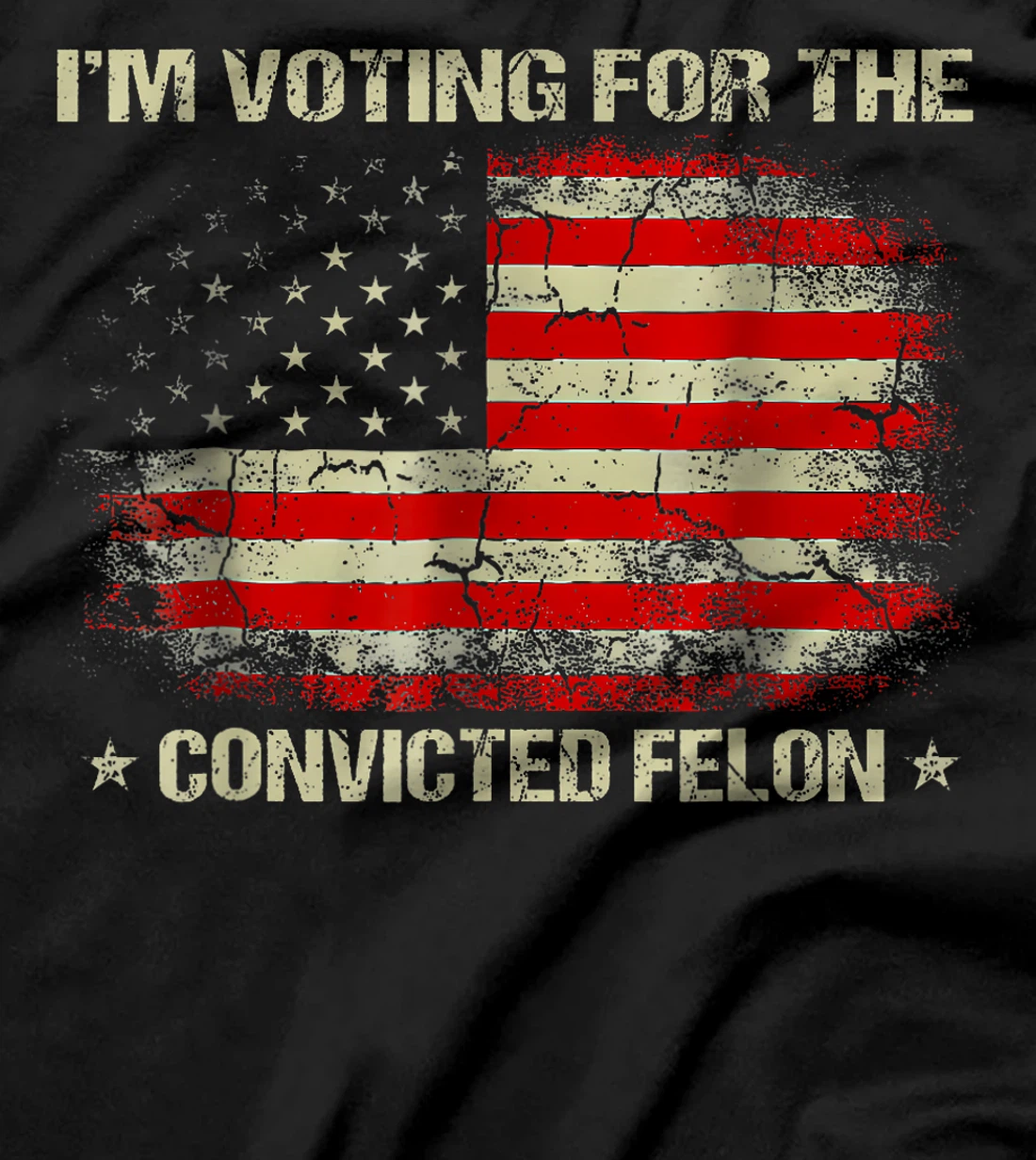 Trump 2024 Convicted Felon, I'm Voting Convicted Felon 2024 T-Shirt