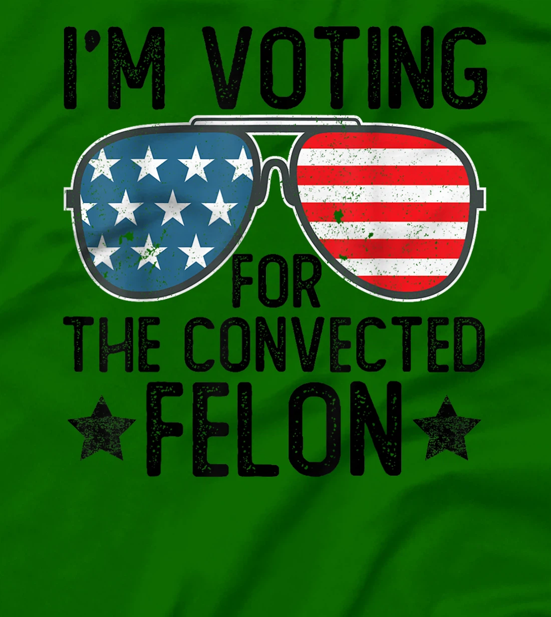 I'm Voting for the Convicted Felon Shirts Funny Trump 2024 T-Shirt