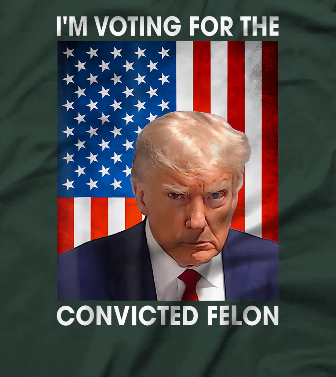 Trump 2024 Convicted Felon, I'm Voting Convicted Felon 2024 T-Shirt