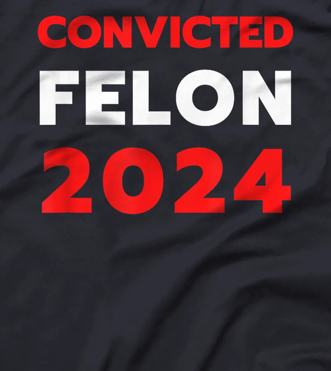 Still Voting Convicted Felon 2024 Pro-Trump America First T-Shirt