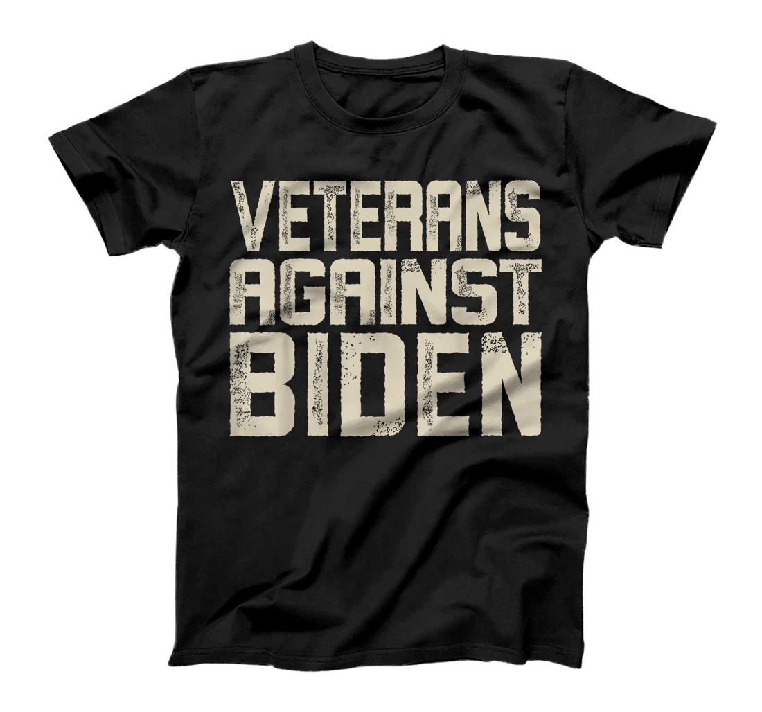Veterans Against Biden Military Vets Against Biden Veteran T-Shirt
