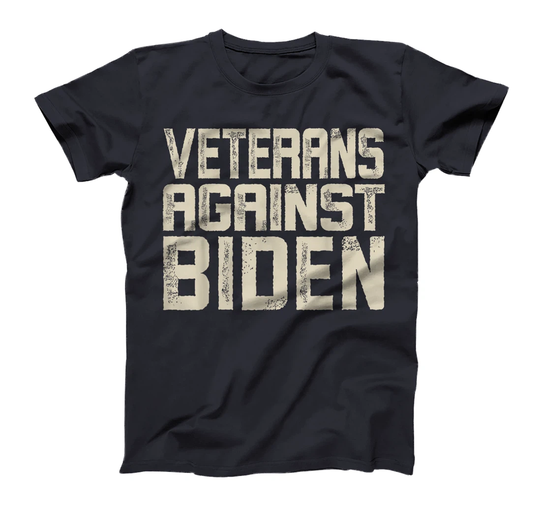 Veterans Against Biden Military Vets Against Biden Veteran T-Shirt