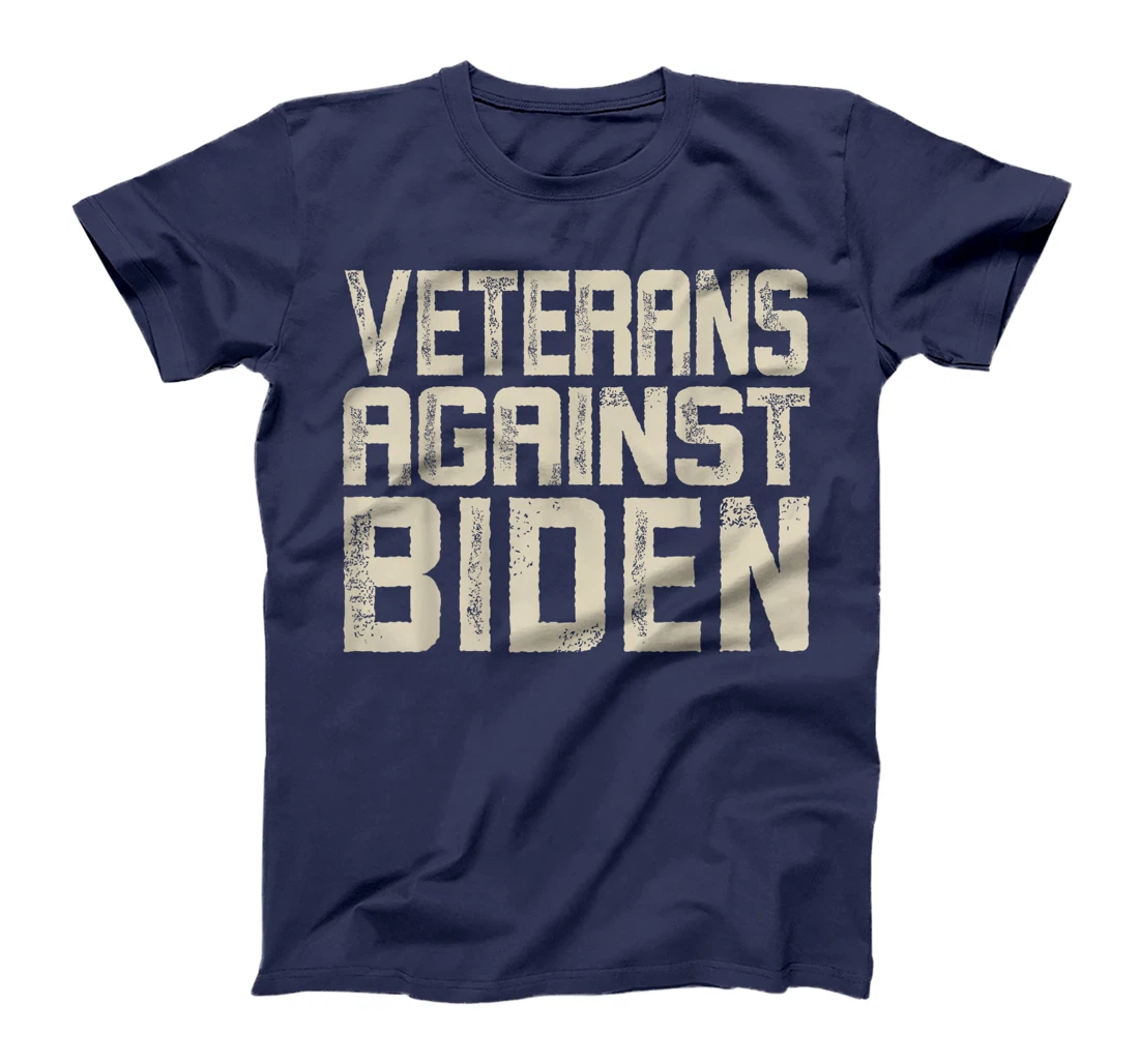 Veterans Against Biden Military Vets Against Biden Veteran T-Shirt