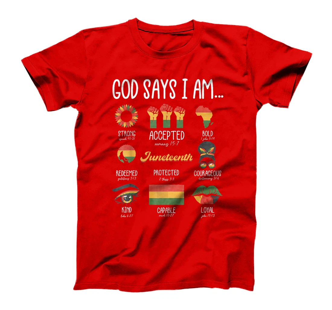 Juneteenth God Says I Am Celebrating Black Freedom 1865 T-Shirt