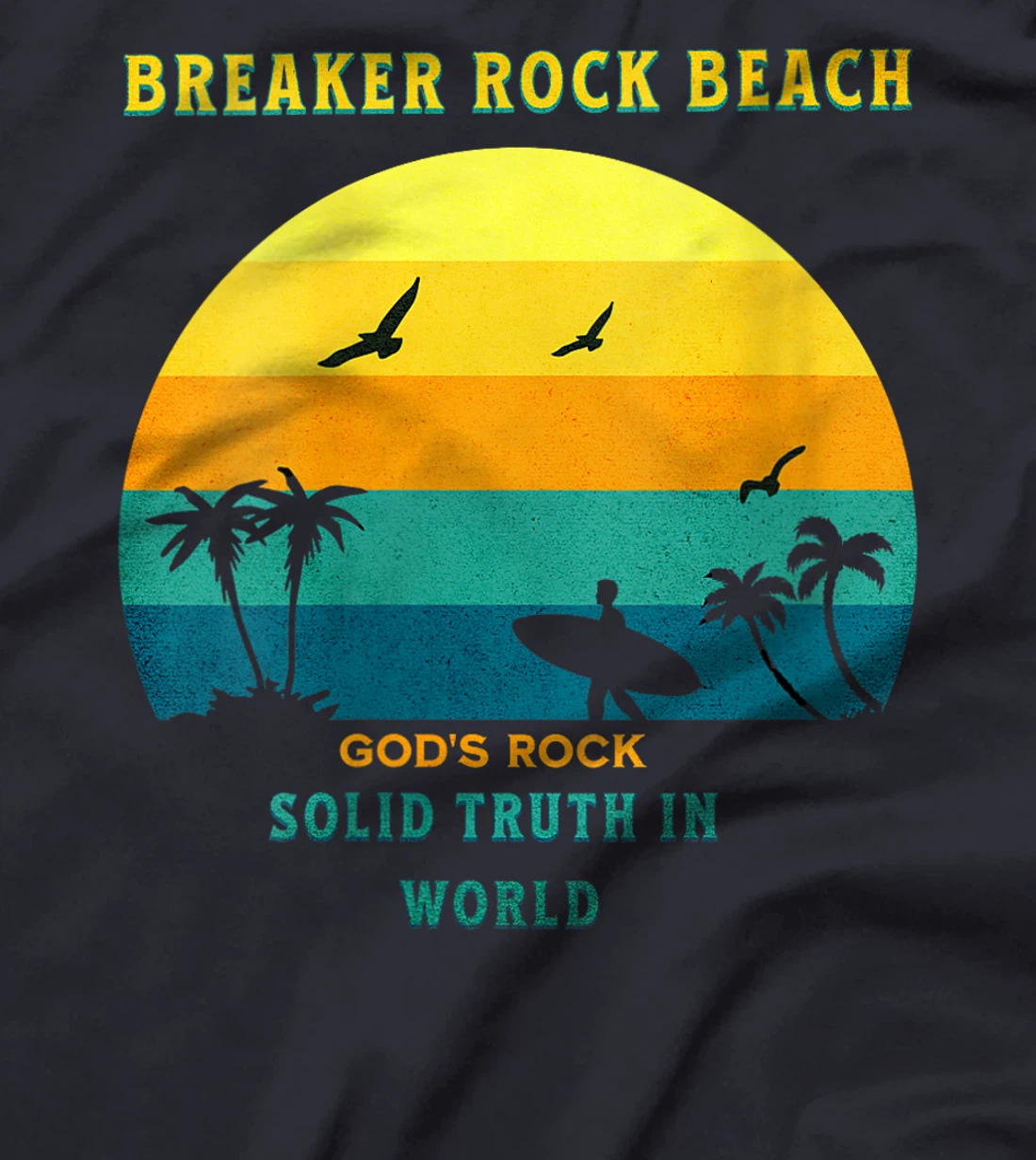 Womens Breaker Rock Beach God's Rock Solid Beach VBS 2024 Retro T-Shirt