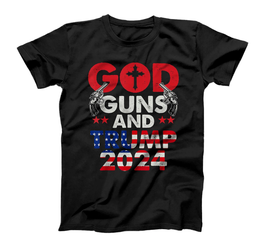 Womens God Guns And Trump 2024 President T-Shirt