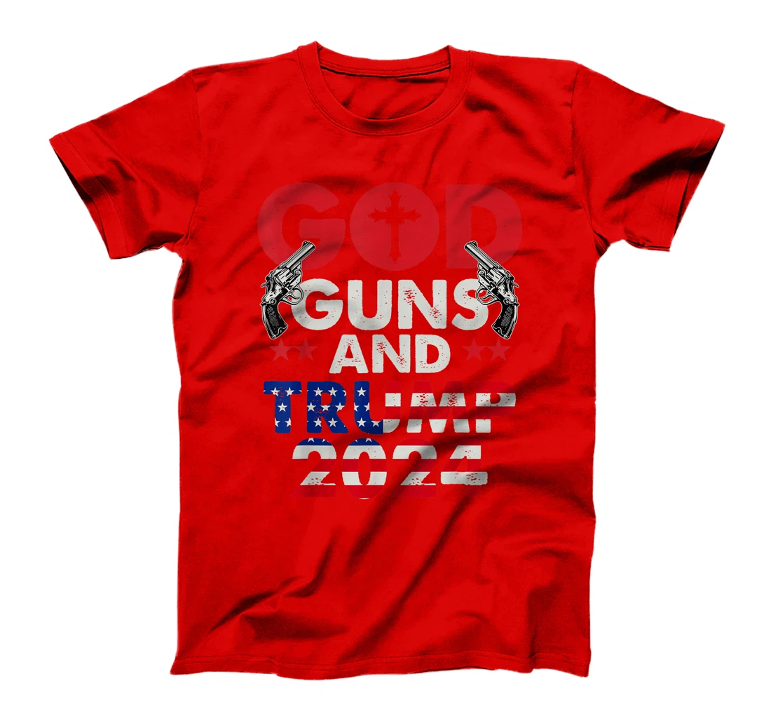 Womens God Guns And Trump 2024 President T-Shirt