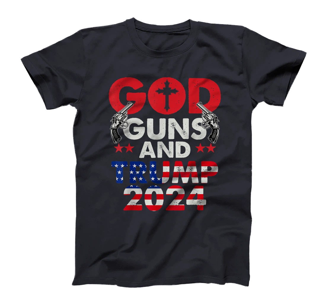 Womens God Guns And Trump 2024 President T-Shirt