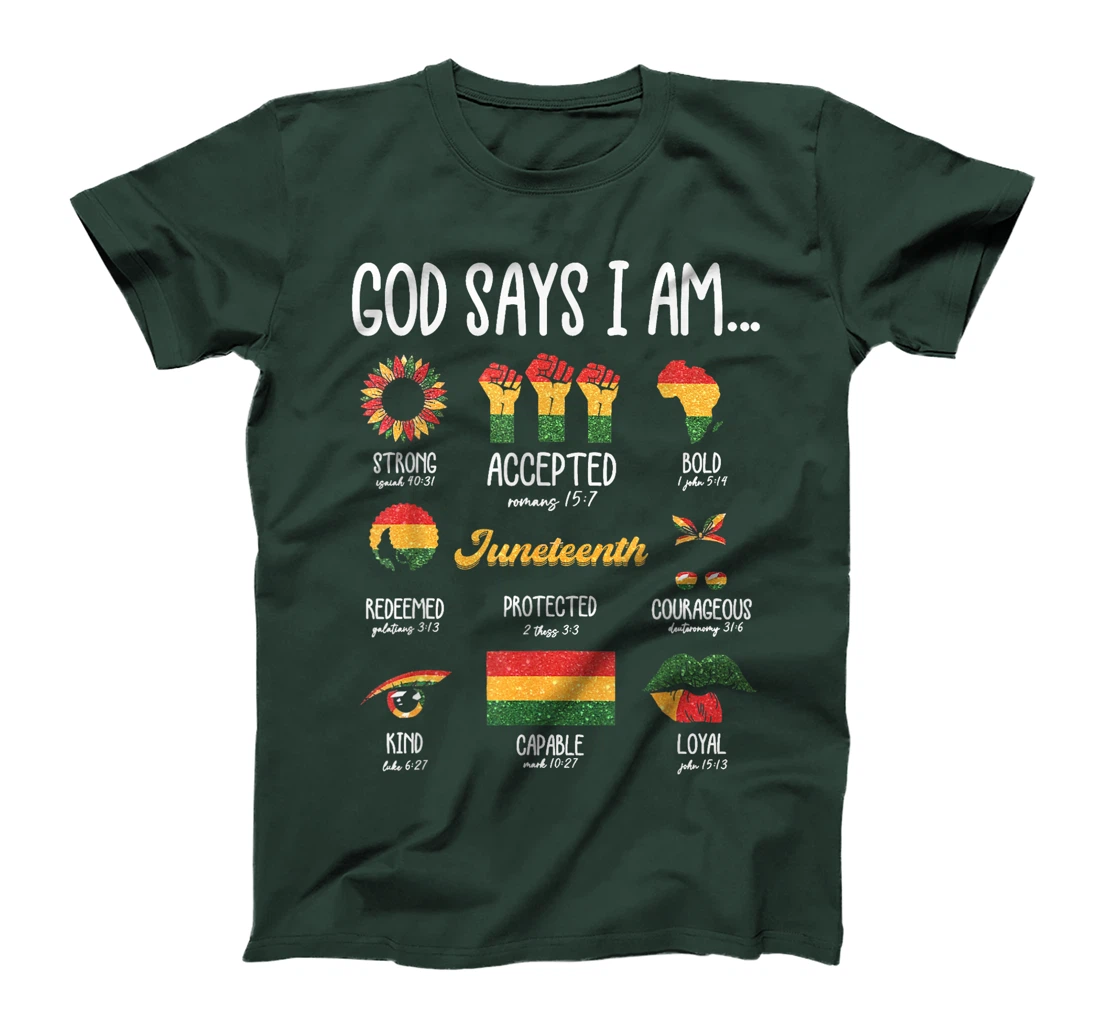 Juneteenth God Says I Am Celebrating Black Freedom 1865 T-Shirt