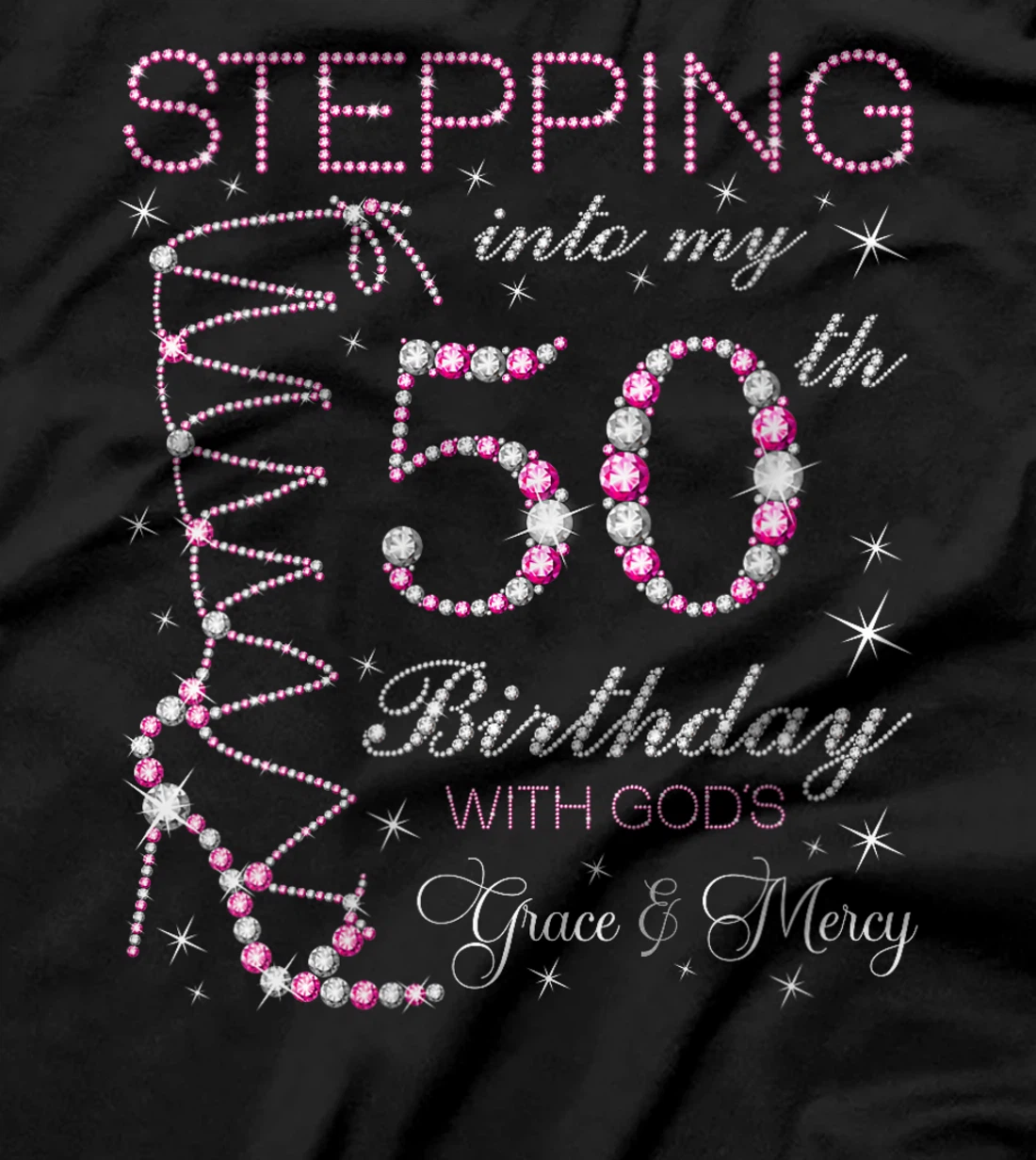 Womens Stepping Into My 50th Birthday With God's Grace & Mercy T-Shirt