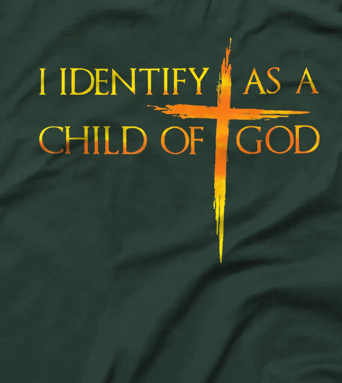 I Identify As A Child Of God Christian Funny For Men Women T-Shirt
