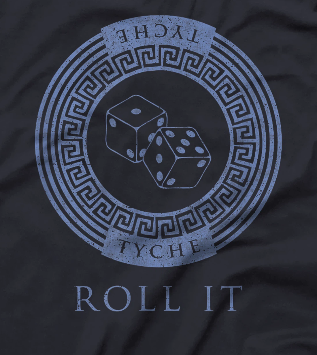 Greek Goddess T-Shirt Tyche Roll It Dice God Luck Chance