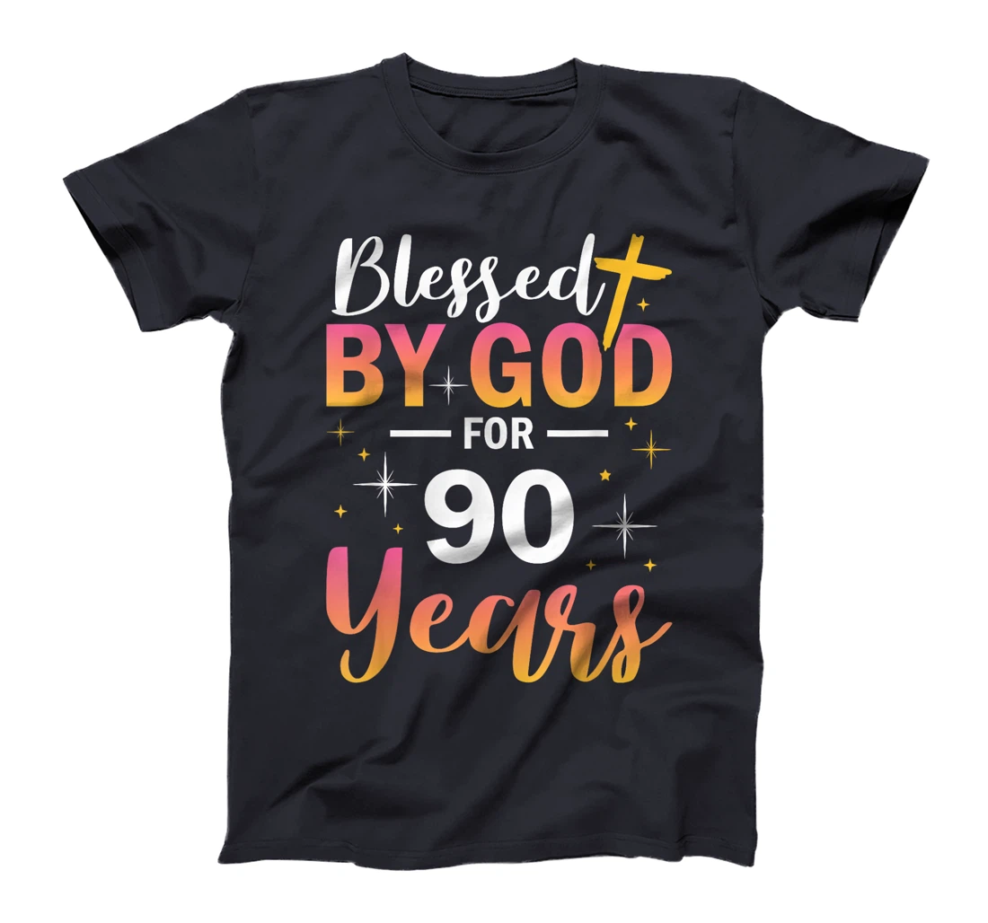 90th Birthday Man Woman Blessed by god for 90 years T-Shirt