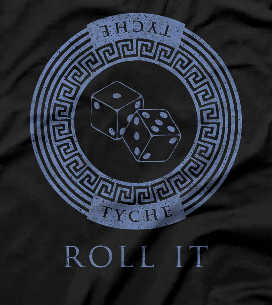 Greek Goddess T-Shirt Tyche Roll It Dice God Luck Chance