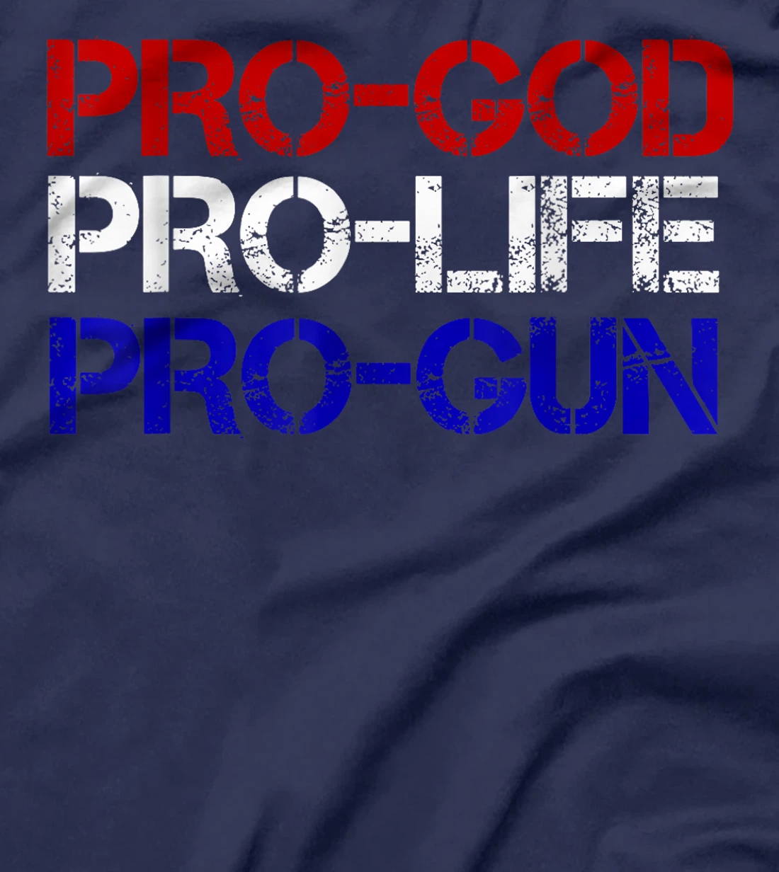Pro-God, Pro-Life, Pro-Gun Conservative T-Shirt