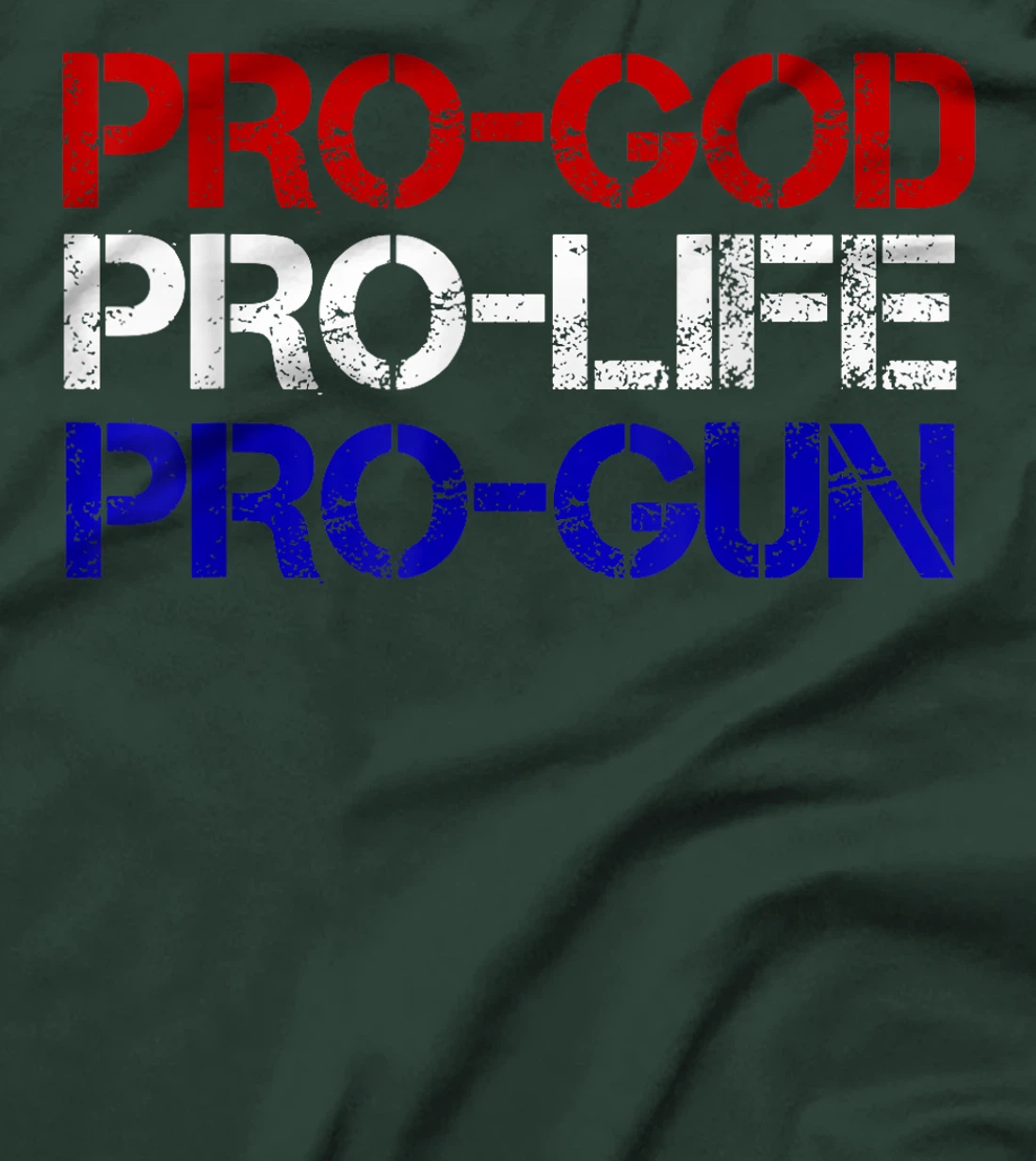 Pro-God, Pro-Life, Pro-Gun Conservative T-Shirt