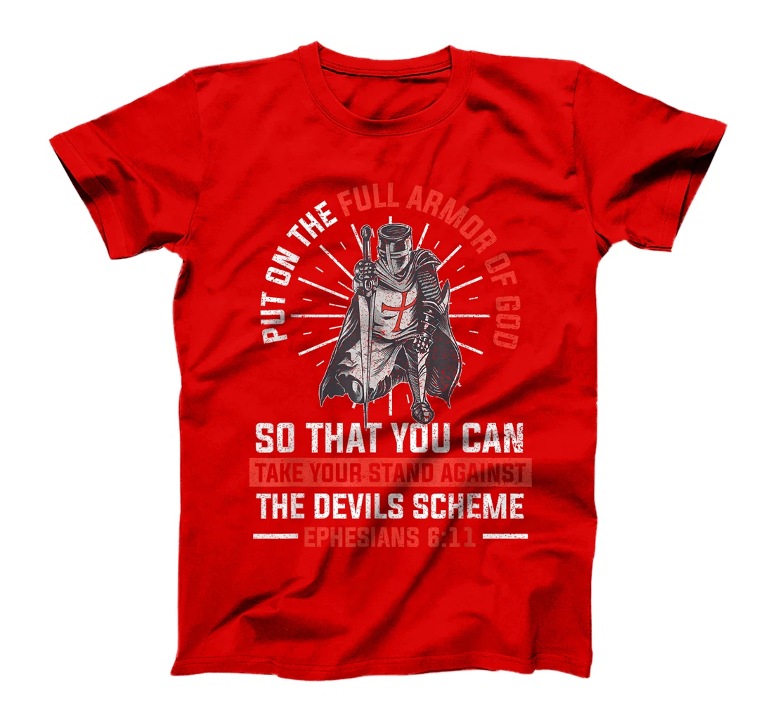 Put On The Full Armor Of God Religion Christian Worshiper T-Shirt