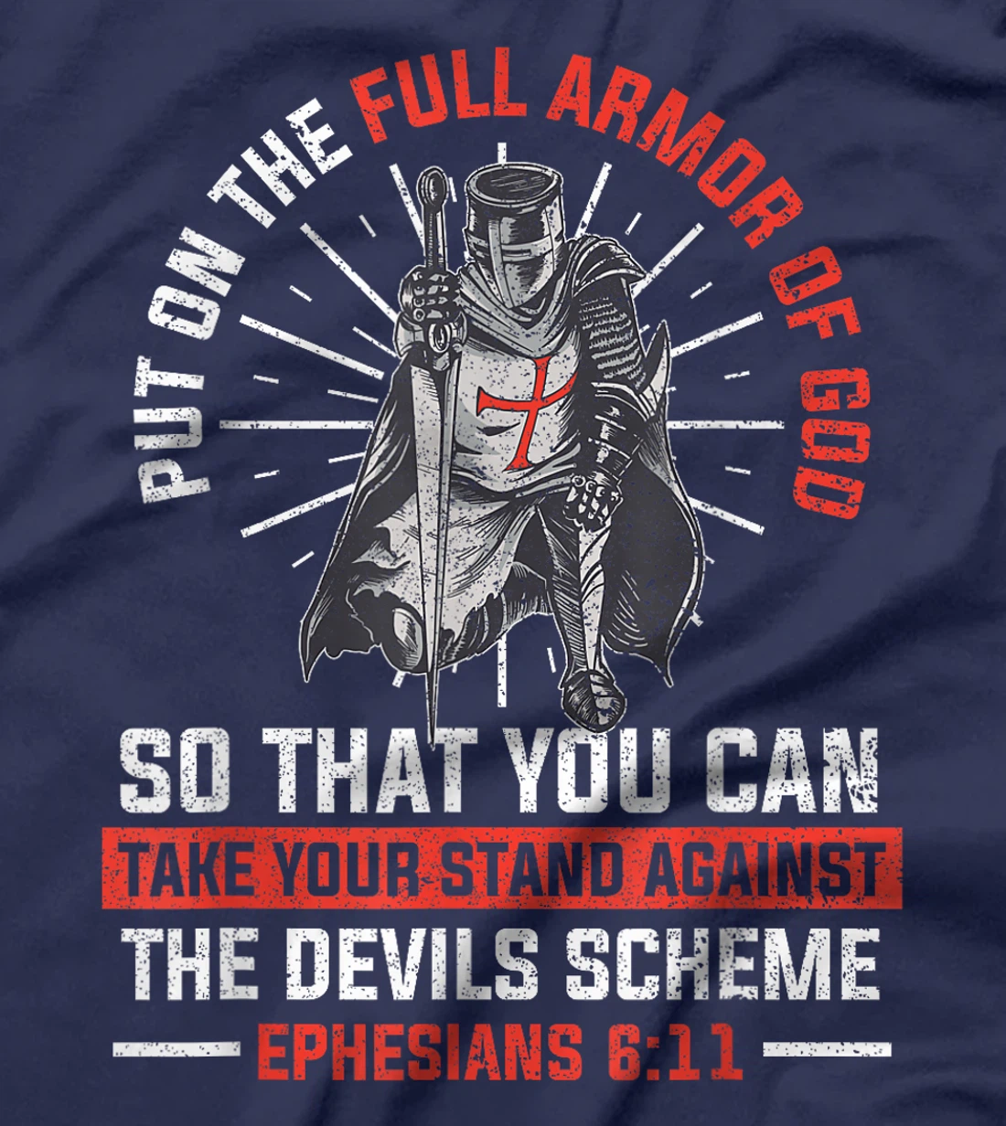 Put On The Full Armor Of God Religion Christian Worshiper T-Shirt