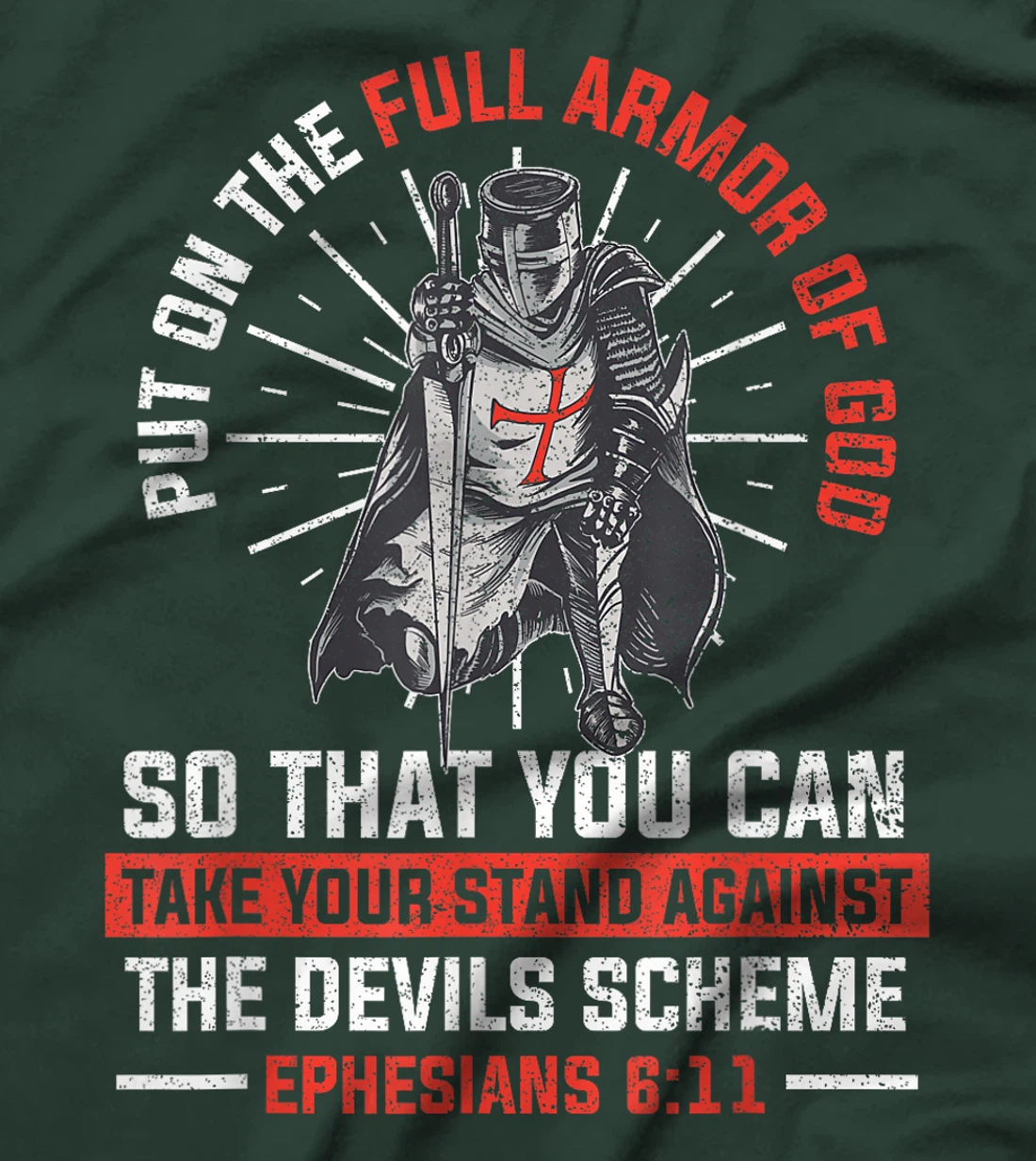 Put On The Full Armor Of God Religion Christian Worshiper T-Shirt