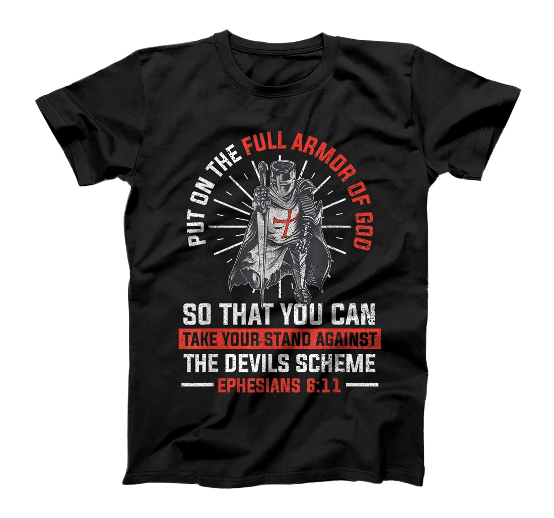 Put On The Full Armor Of God Religion Christian Worshiper T-Shirt