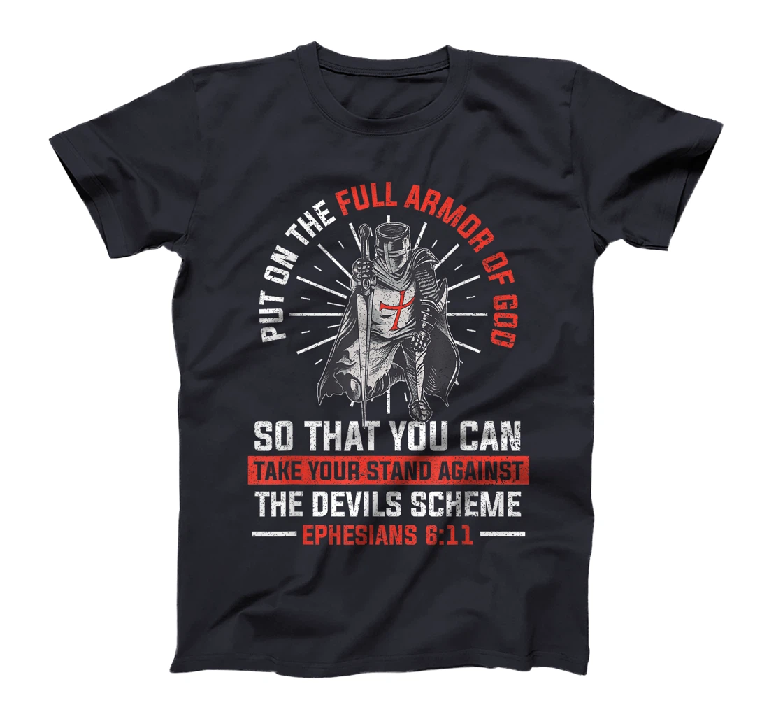 Put On The Full Armor Of God Religion Christian Worshiper T-Shirt