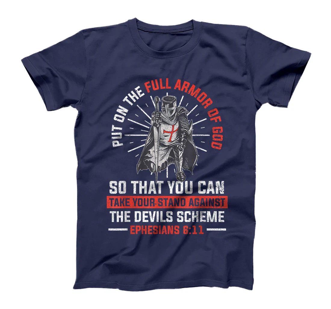 Put On The Full Armor Of God Religion Christian Worshiper T-Shirt