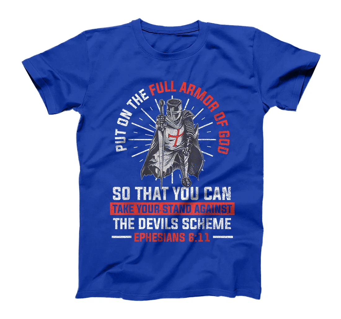 Put On The Full Armor Of God Religion Christian Worshiper T-Shirt