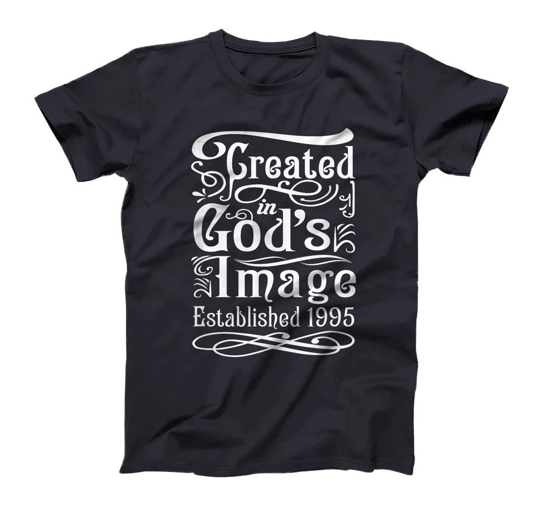 29 Year Old Christian: Love Jesus and God 1995 29th Birthday T-Shirt