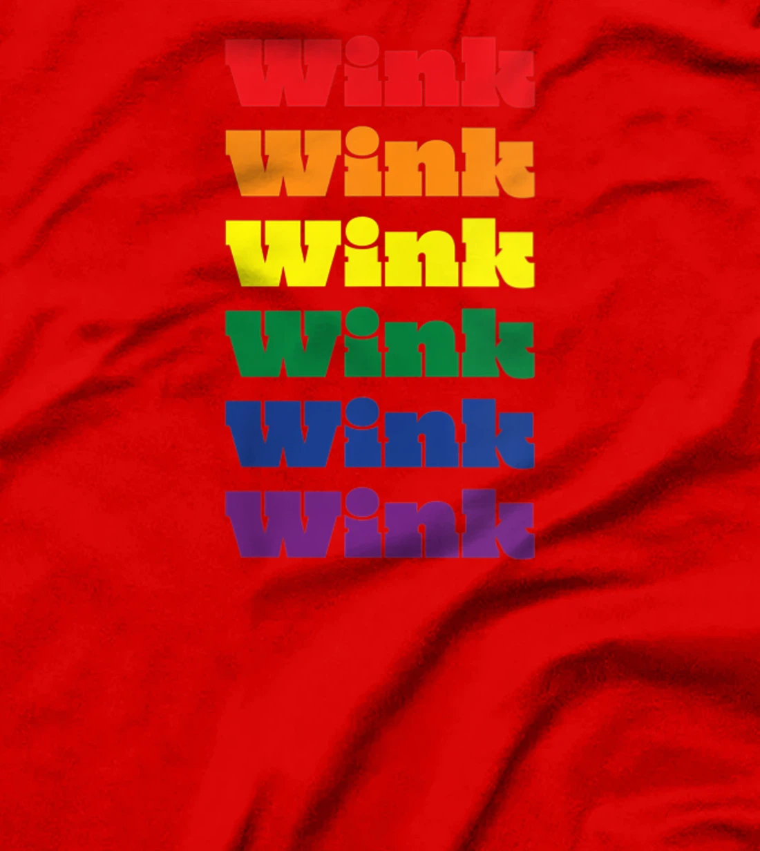 Womens Wink Texas LGBTQ Gay Pride Month Rainbow Solidarity T-Shirt