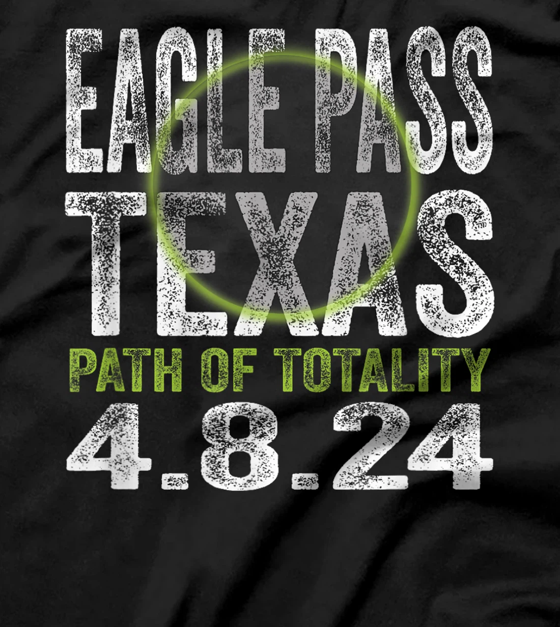 Eagle Pass Texas 2024 Total Solar Eclipse Path of Totality T-Shirt