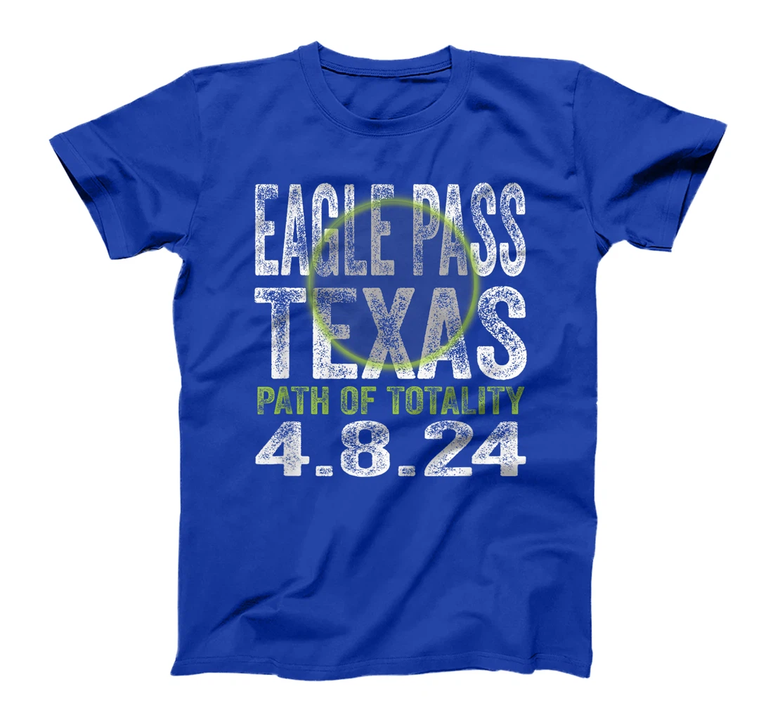 Eagle Pass Texas 2024 Total Solar Eclipse Path of Totality T-Shirt