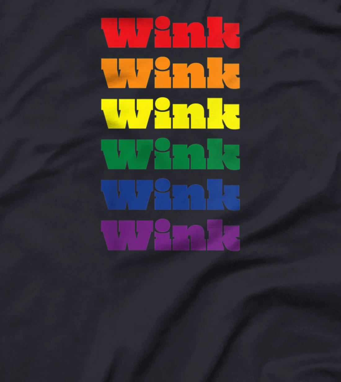 Womens Wink Texas LGBTQ Gay Pride Month Rainbow Solidarity T-Shirt