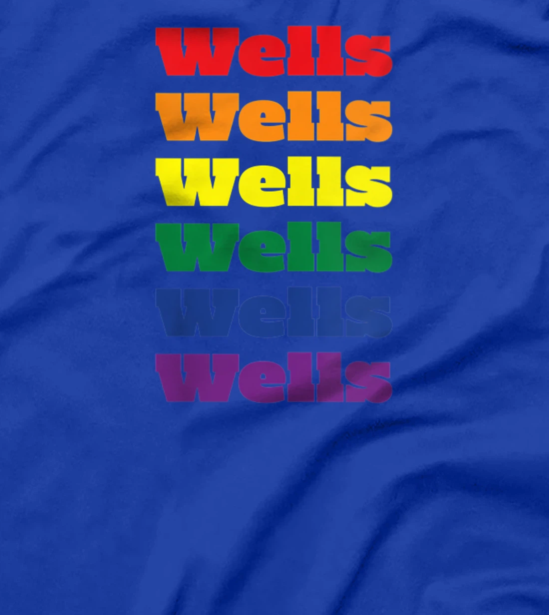Womens Wells Texas LGBTQ Gay Pride Month Rainbow Solidarity T-Shirt
