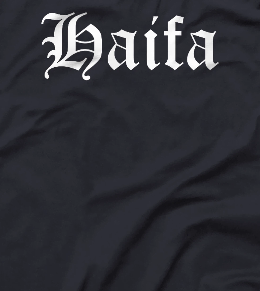 Haifa Israel Souvenir Country Old English Style T-Shirt