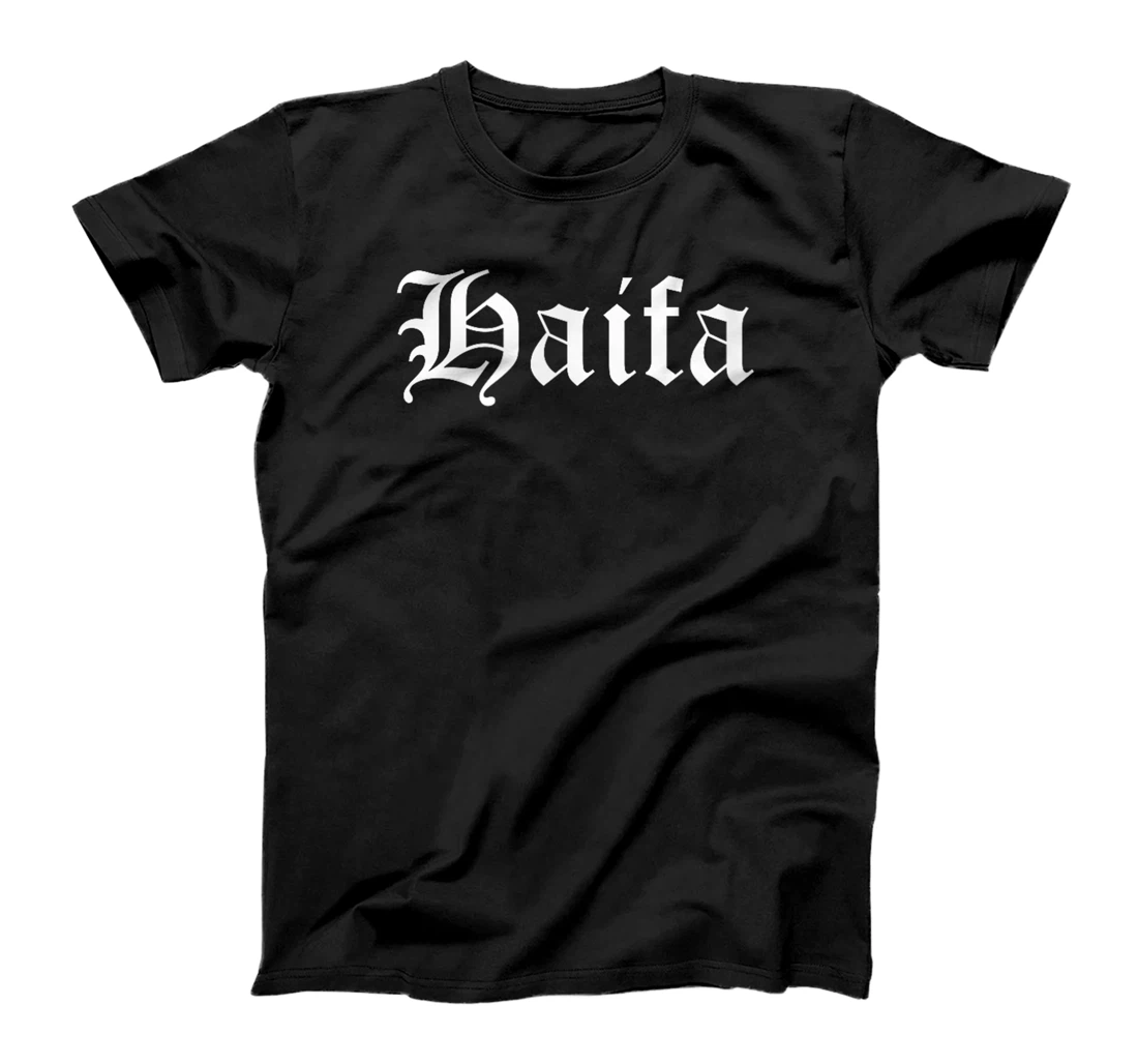 Haifa Israel Souvenir Country Old English Style T-Shirt