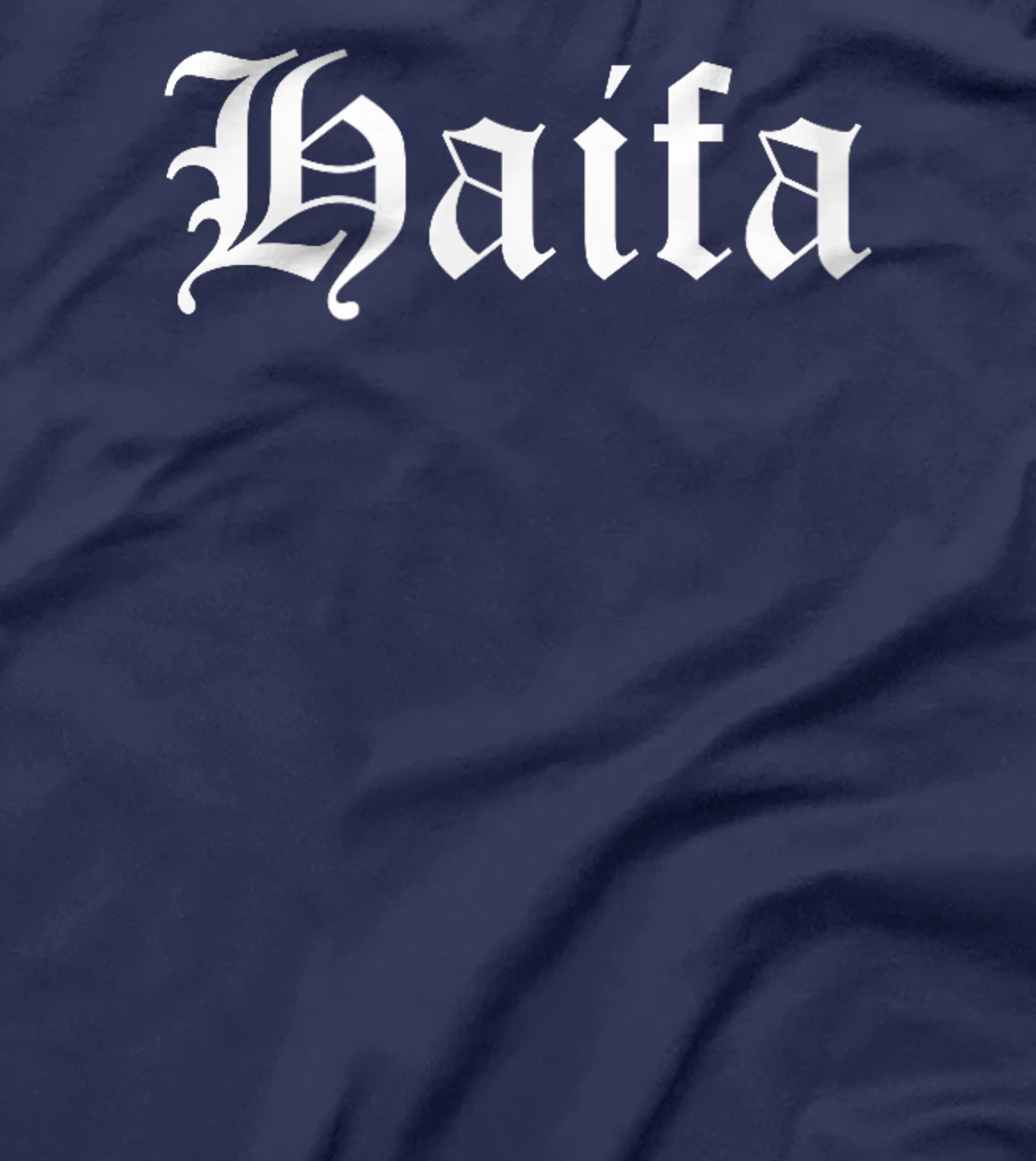 Haifa Israel Souvenir Country Old English Style T-Shirt