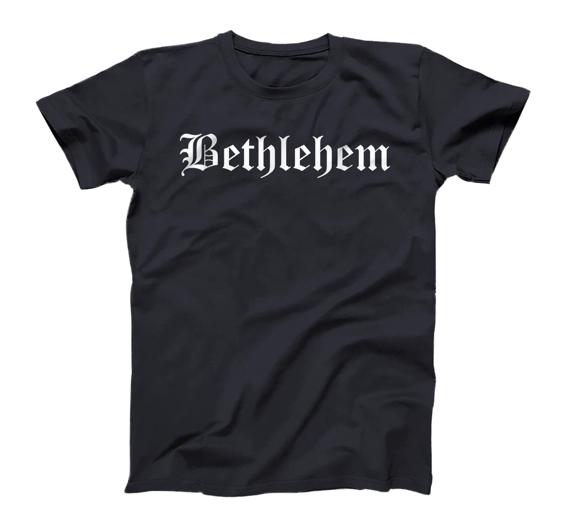 Bethlehem Israel Souvenir Country Old English Style T-Shirt