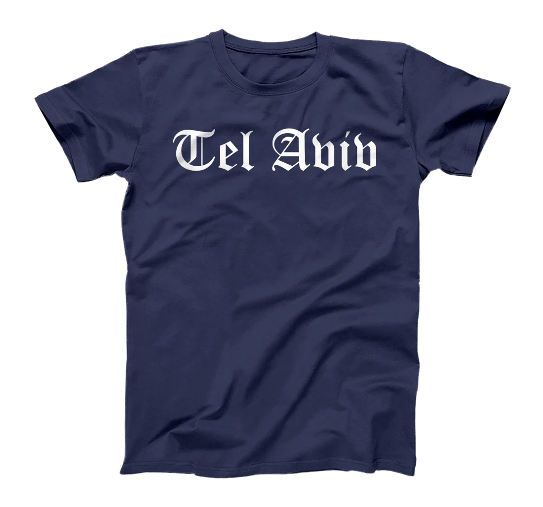 Tel Aviv Israel Souvenir Country Old English Style T-Shirt