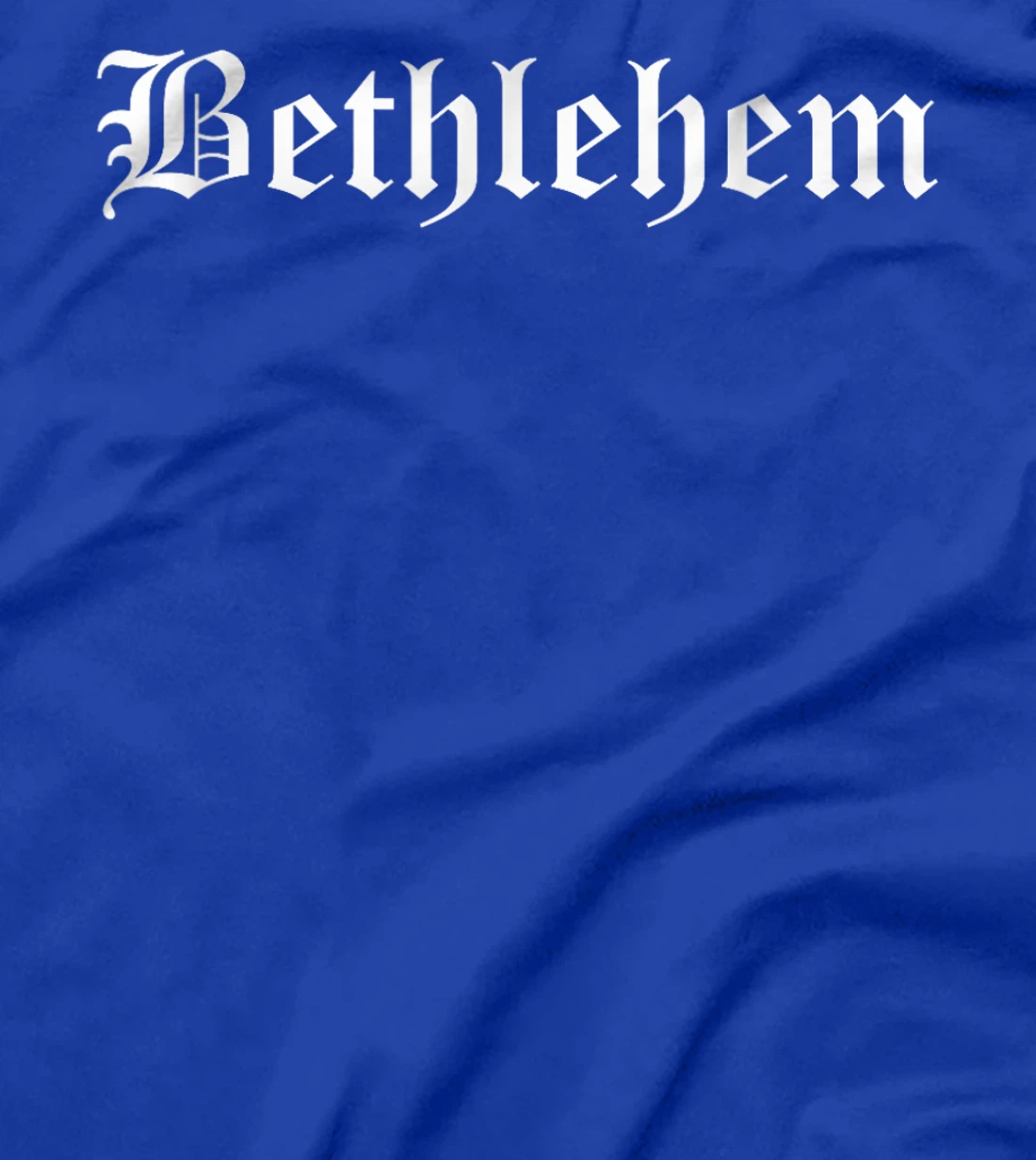 Bethlehem Israel Souvenir Country Old English Style T-Shirt