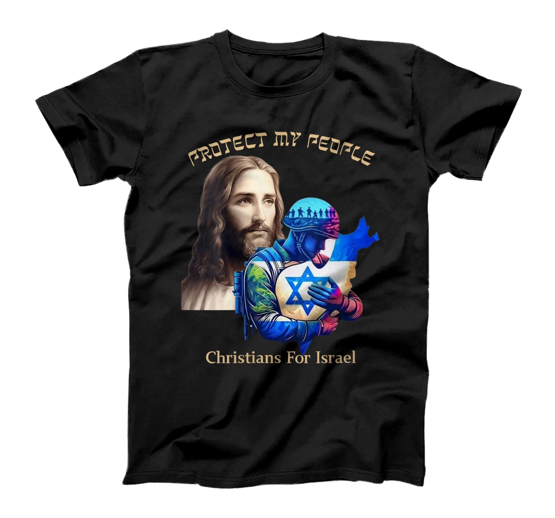 Womens Support Israel Christians For Israel Jesus Protect My People T-Shirt