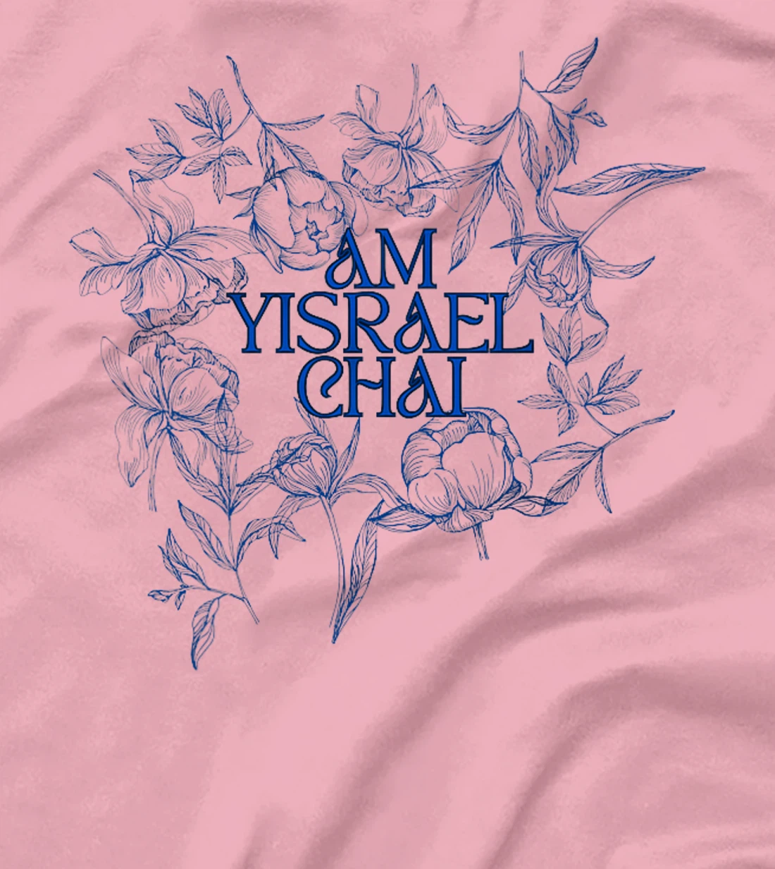 Womens Am Yisrael Chai: Floral Elegance & Strength T-Shirt