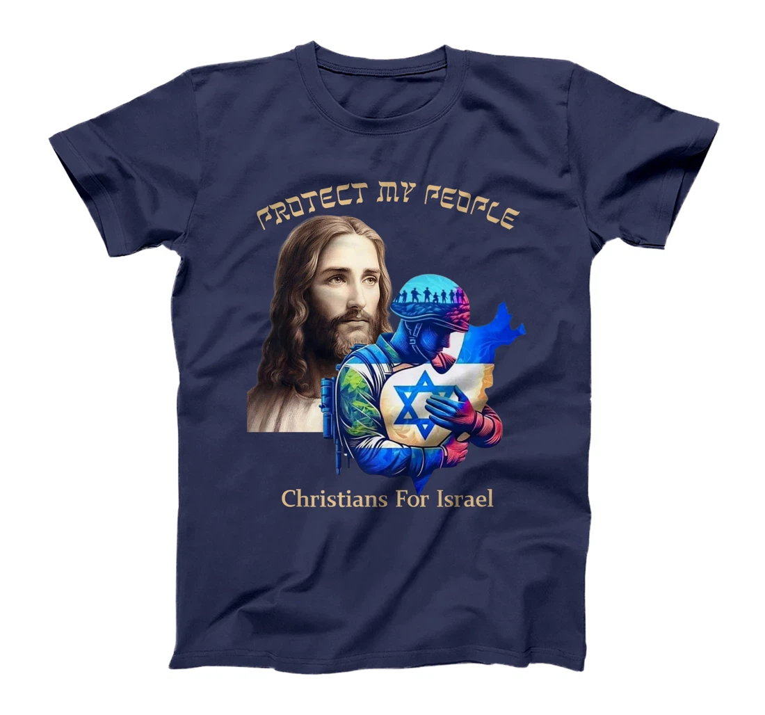 Support Israel Christians For Israel Jesus Protect My People Premium T-Shirt