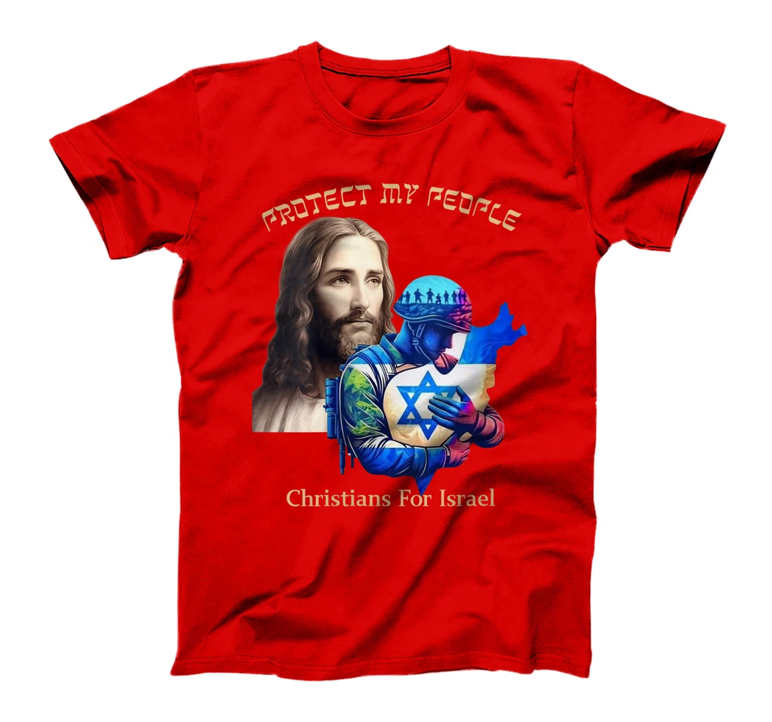 Womens Support Israel Christians For Israel Jesus Protect My People T-Shirt